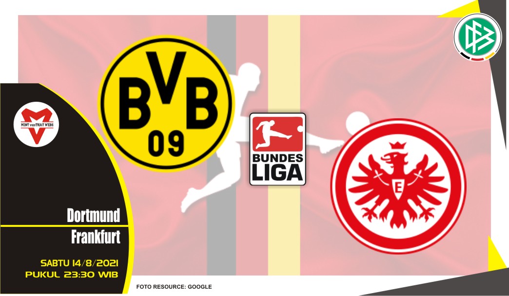 Prediksi Dortmund vs Frankfurt - Liga Jerman 14 Agustus 2021