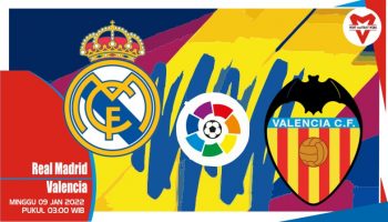 Prediksi Real Madrid vs Valencia, Liga Spanyol 09 Januari 2022