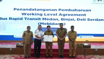 Penandatanganan Nota Kesepakatan dan Working Level Agreement (WLA) Bus Rapid Transit wilayah Medan, Binjai dan Deli Serdang