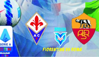 Fiorentina vs Roma