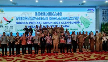 Diseminasi Pengawasan Kolaboratif Sukses PON XXI Tahun 2024 Aceh-Sumut Wilayah Sumatera Utara