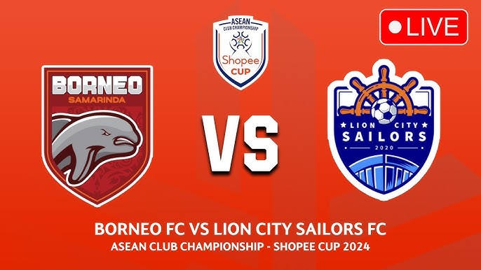 Prediksi Borneo vs Lion City : Misi Sulit Pesut Etam