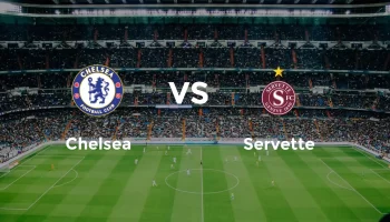 Chelsea vs Servette