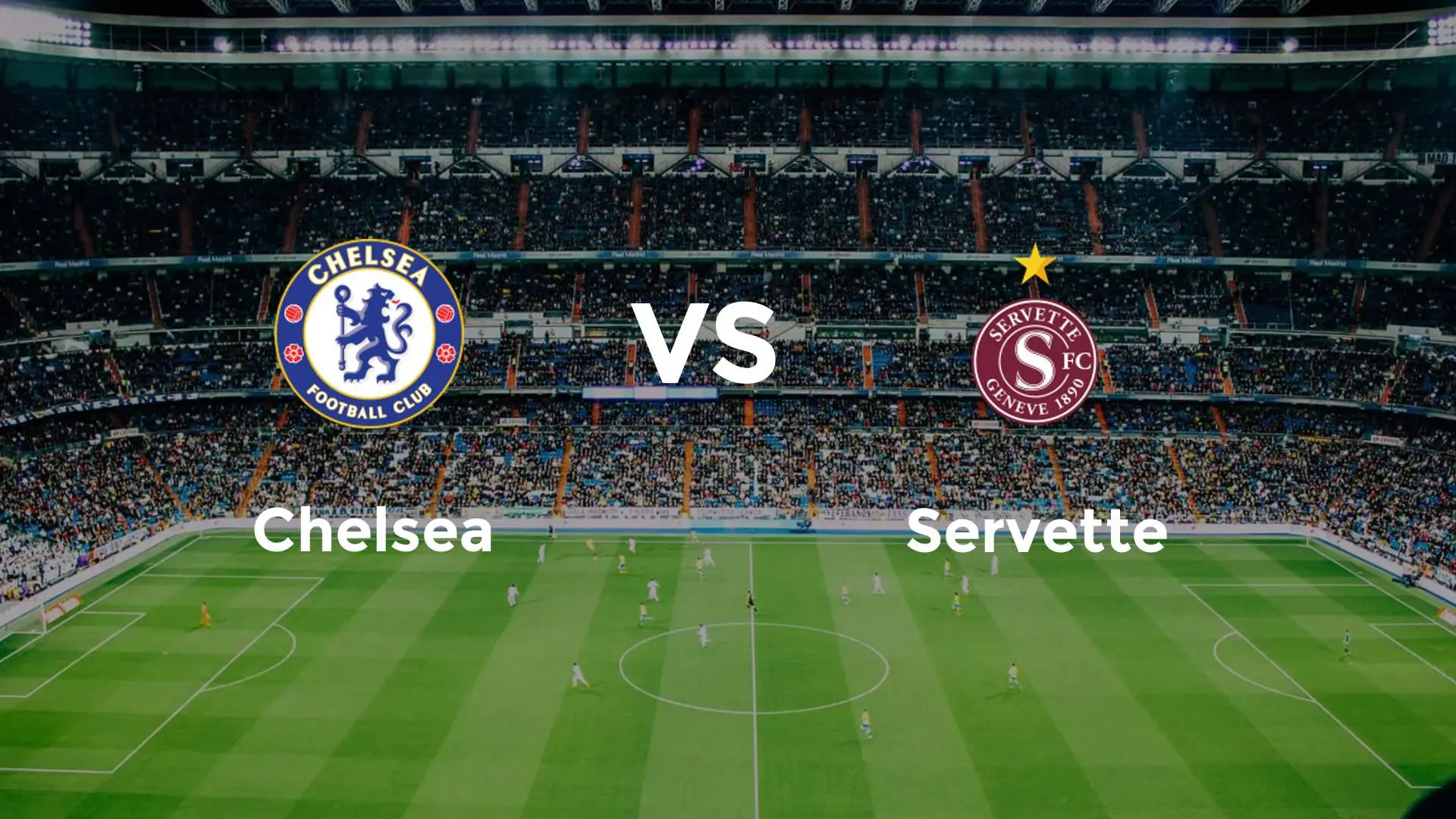 Chelsea vs Servette