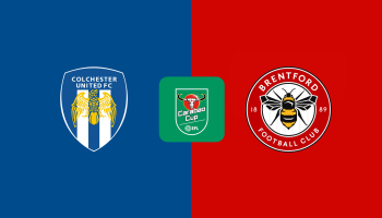 Colchester vs Brentford Colchester vs Brentford