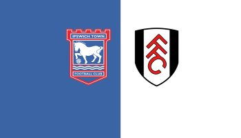 Ipswich vs Fulham Ipswich vs Fulham
