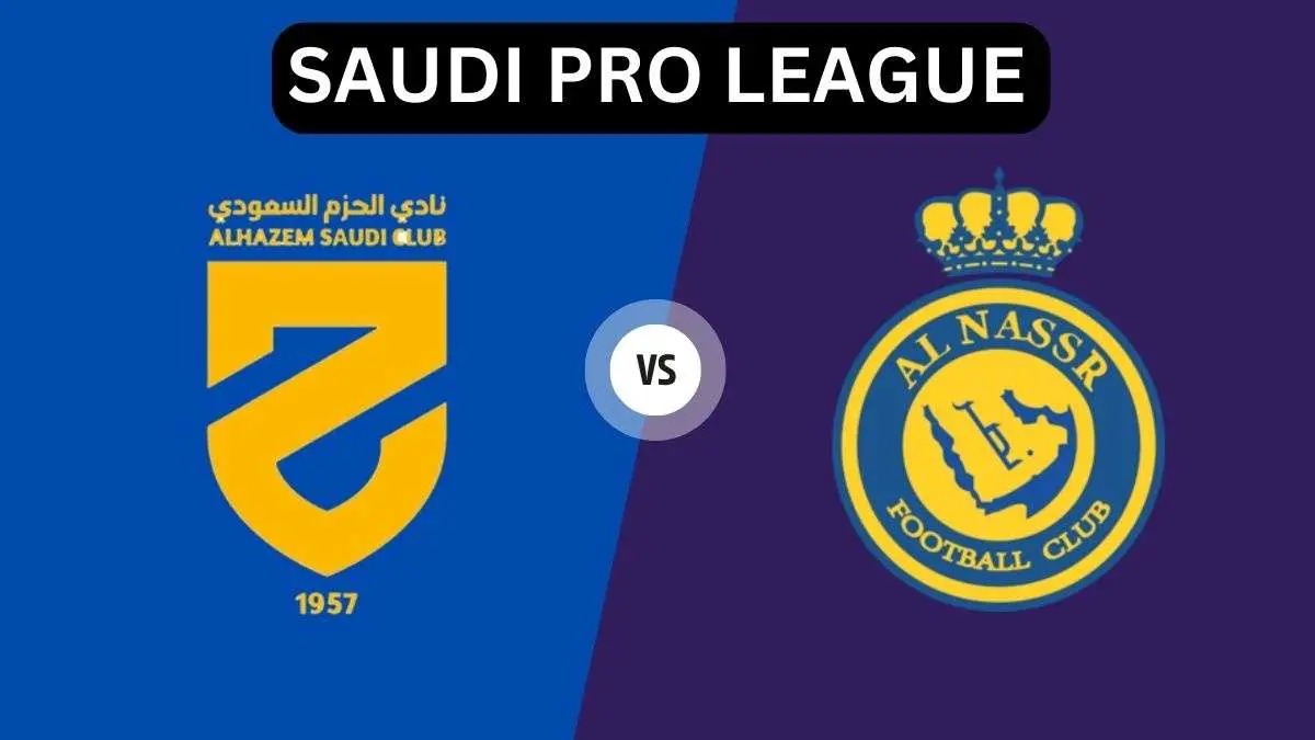 Al Hazm vs Al Nassr Al Hazm vs Al Nassr