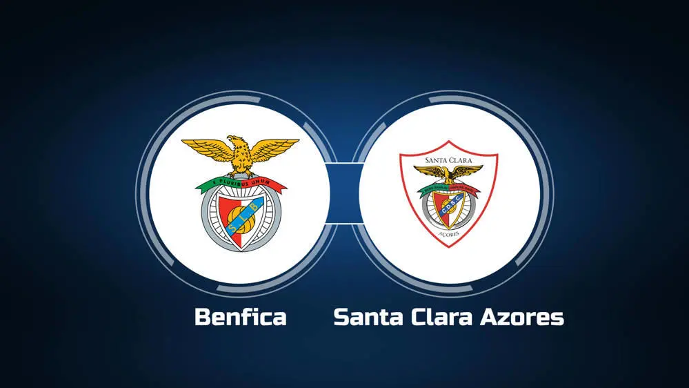 Benfica vs Santa Clara Benfica vs Santa Clara
