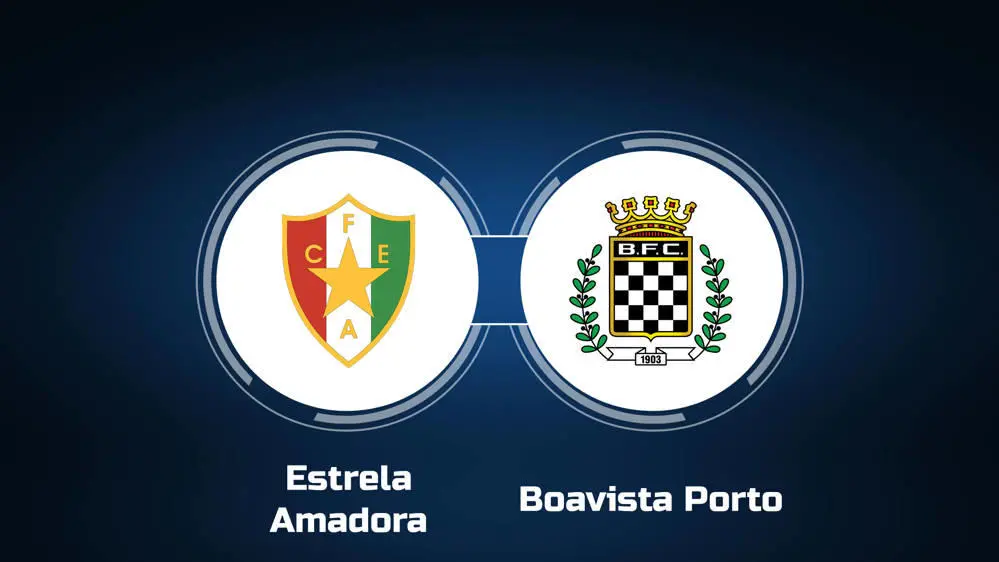 Estrela vs Boavista Estrela vs Boavista