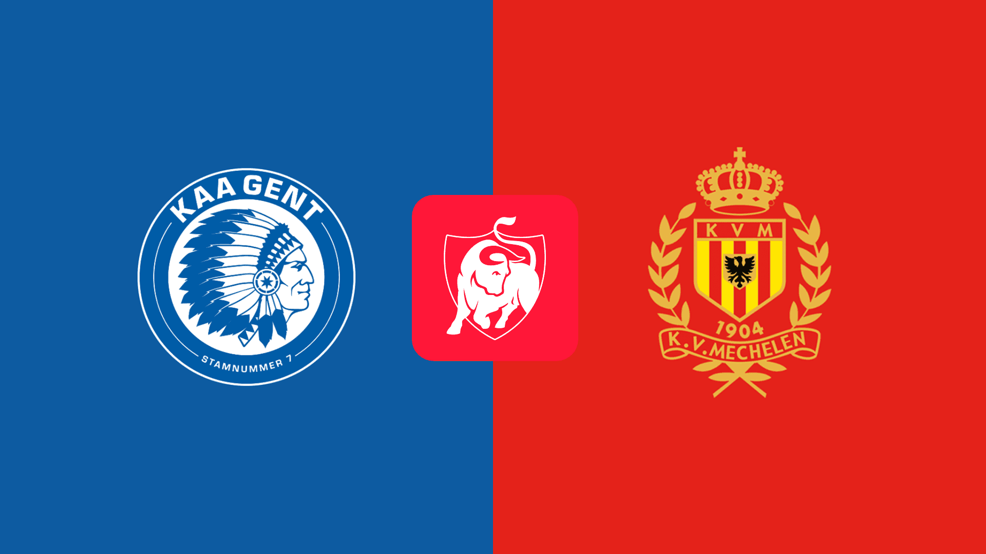 Gent vs Mechelen Gent vs Mechelen