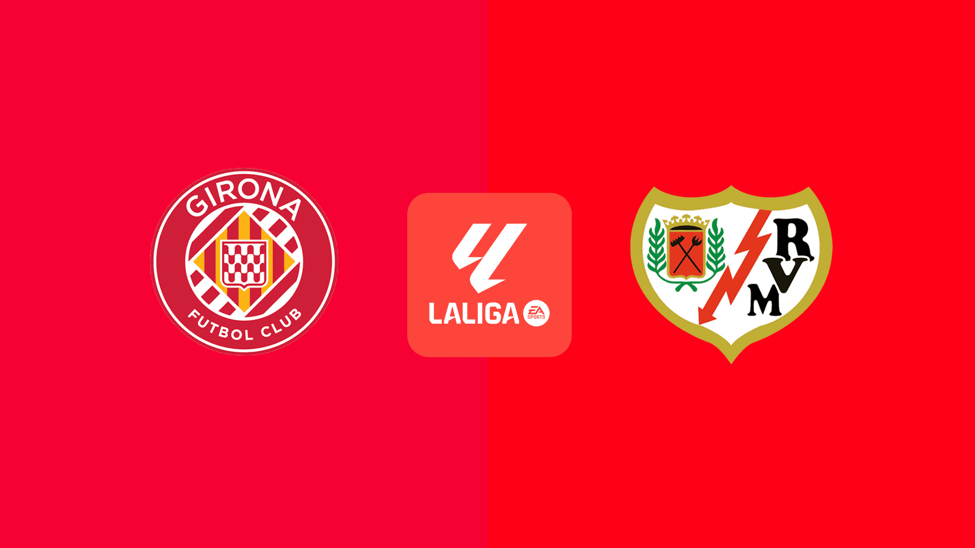 Girona vs Rayo Vallecano