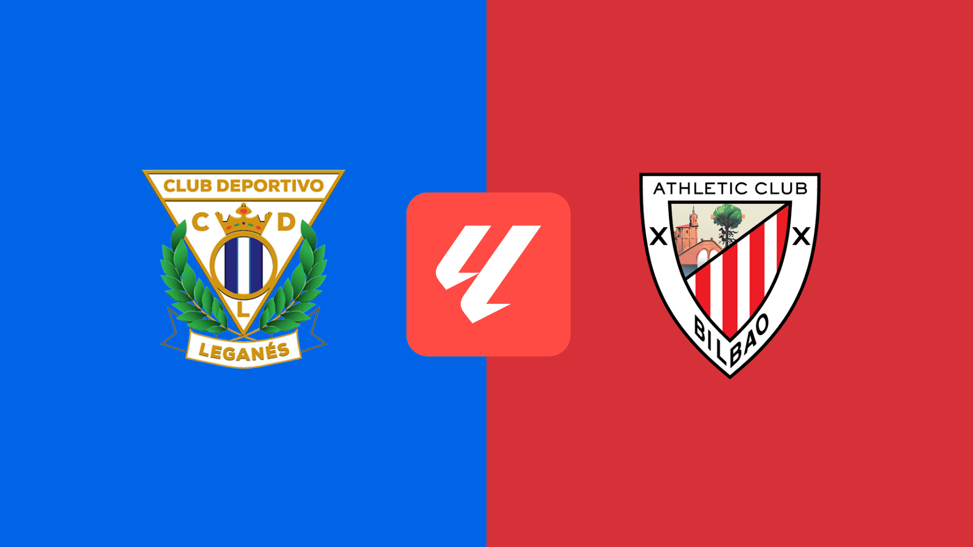Leganes vs Bilbao Leganes vs Bilbao