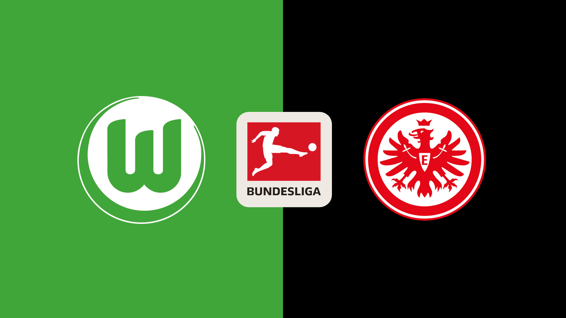 Wolfsburg vs Frankfurt