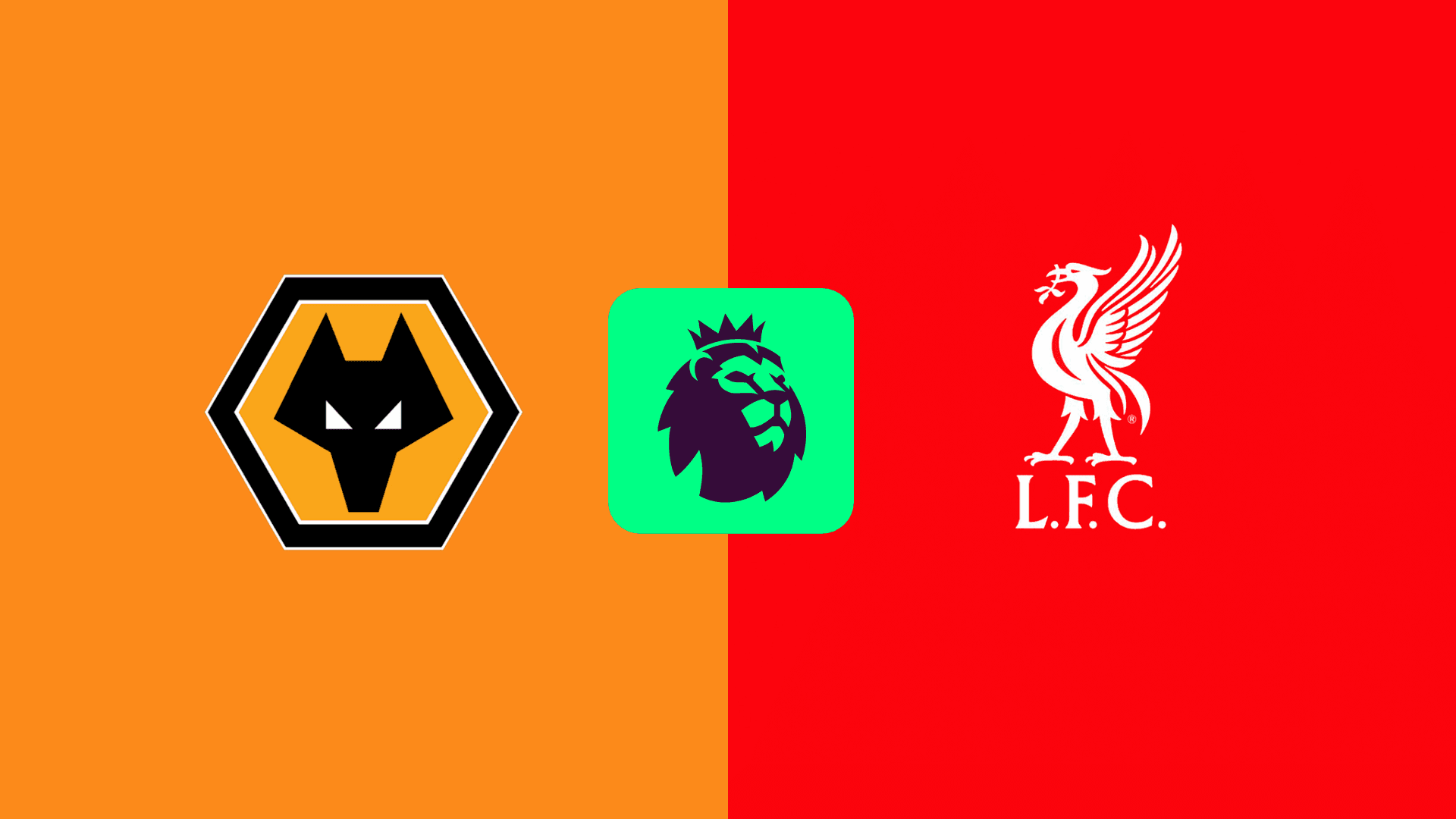 Wolverhampton vs Liverpool