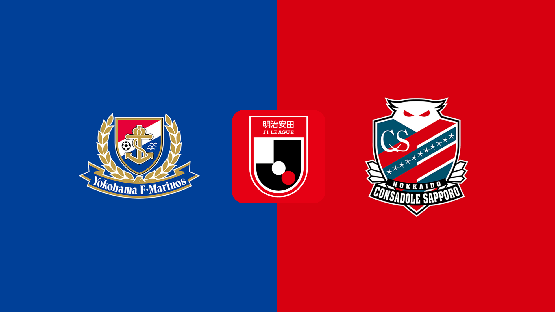Yokohama Marinos vs Consadole Sapporo Yokohama Marinos vs Consadole
