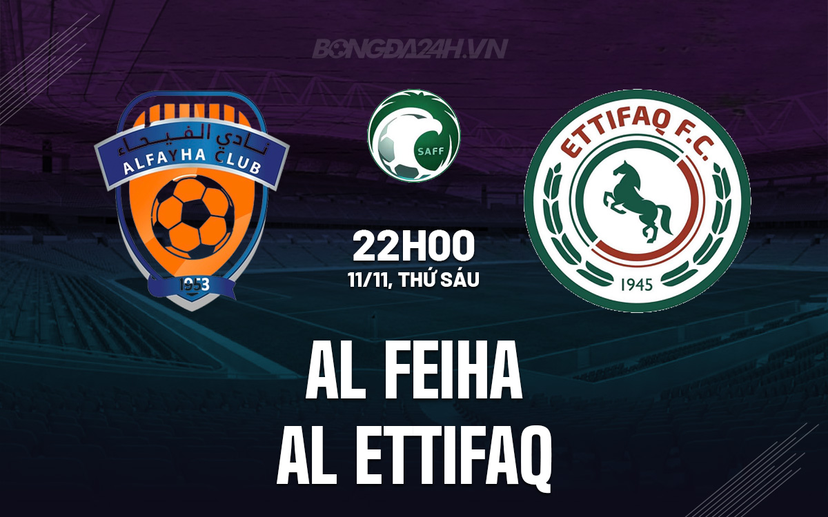 Al Feiha vs Al Ettifaq Al Feiha vs Al EttifaqAl Feiha vs Al Ettifaq
