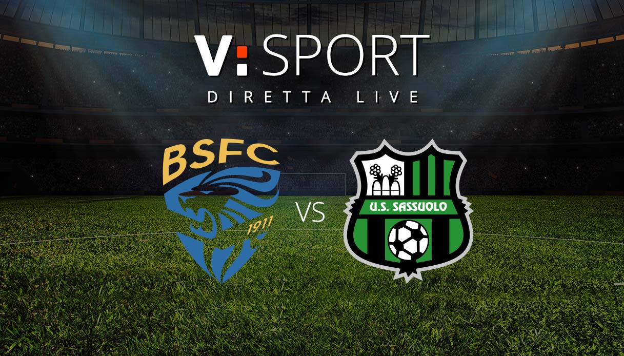 Brescia vs Sassuolo Brescia vs Sassuolo