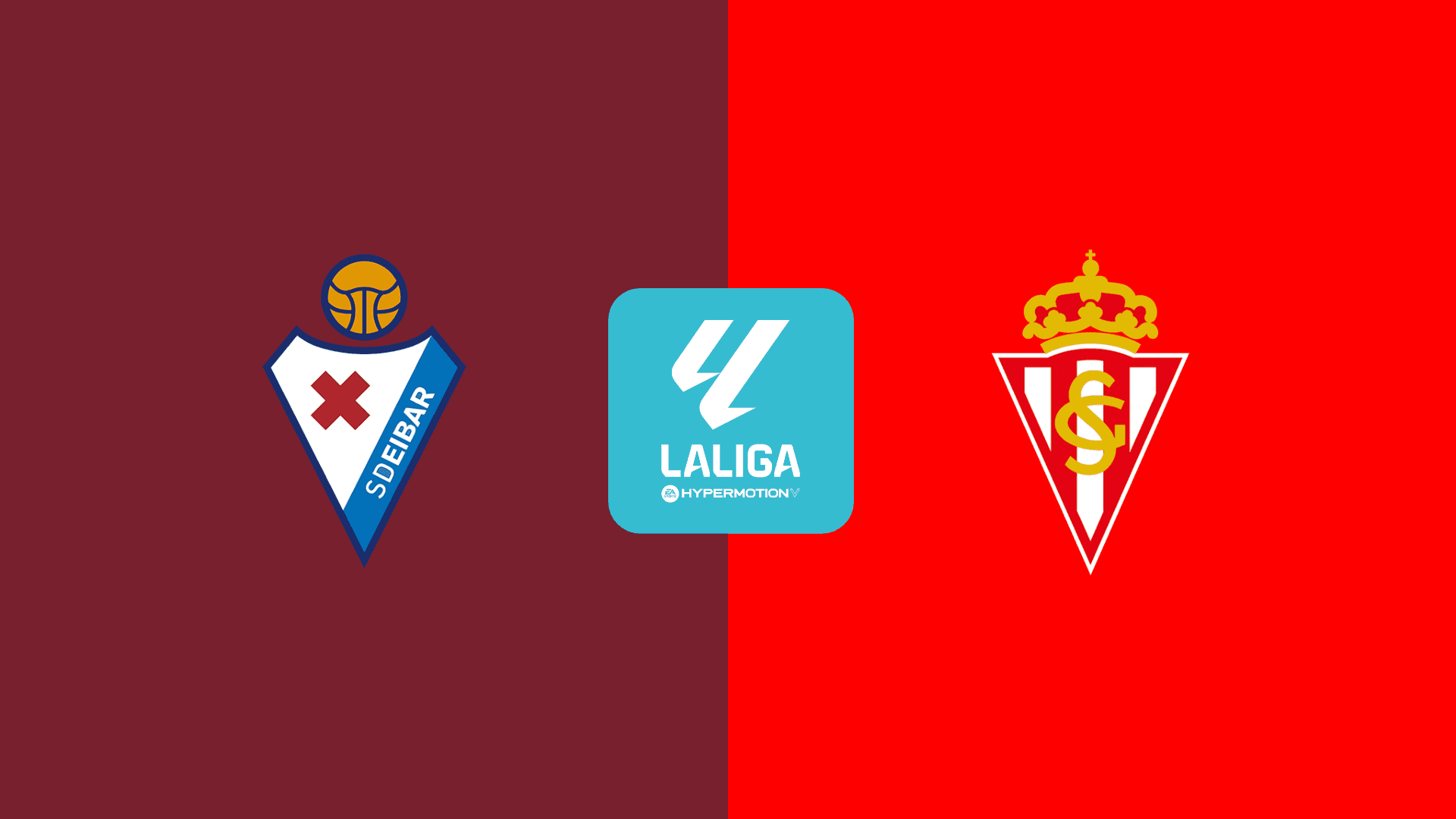 Eibar vs Sporting Gijon Eibar vs Sporting Gijon