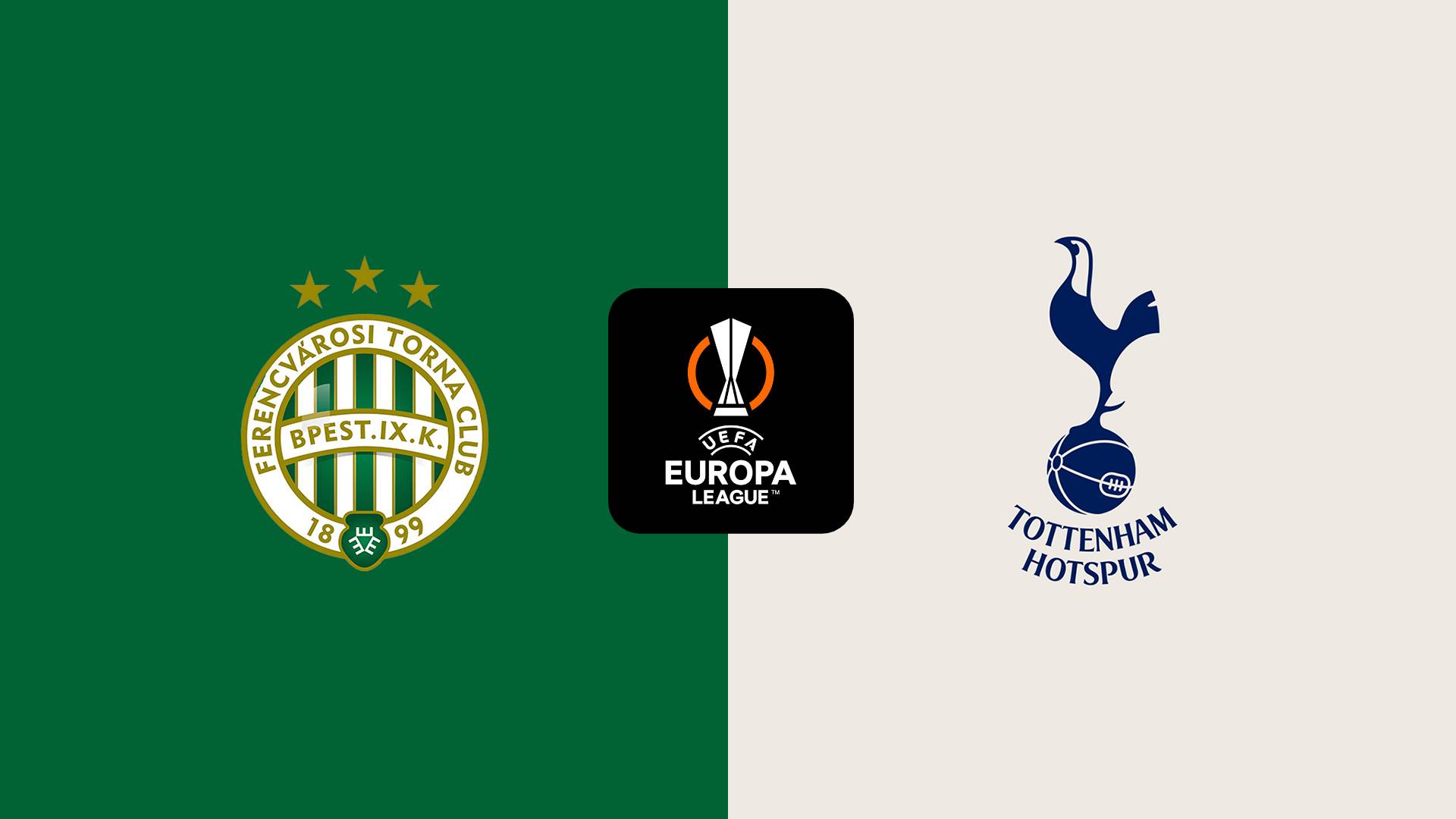 Ferencvarosi vs Tottenham Ferencvarosi vs Tottenham
