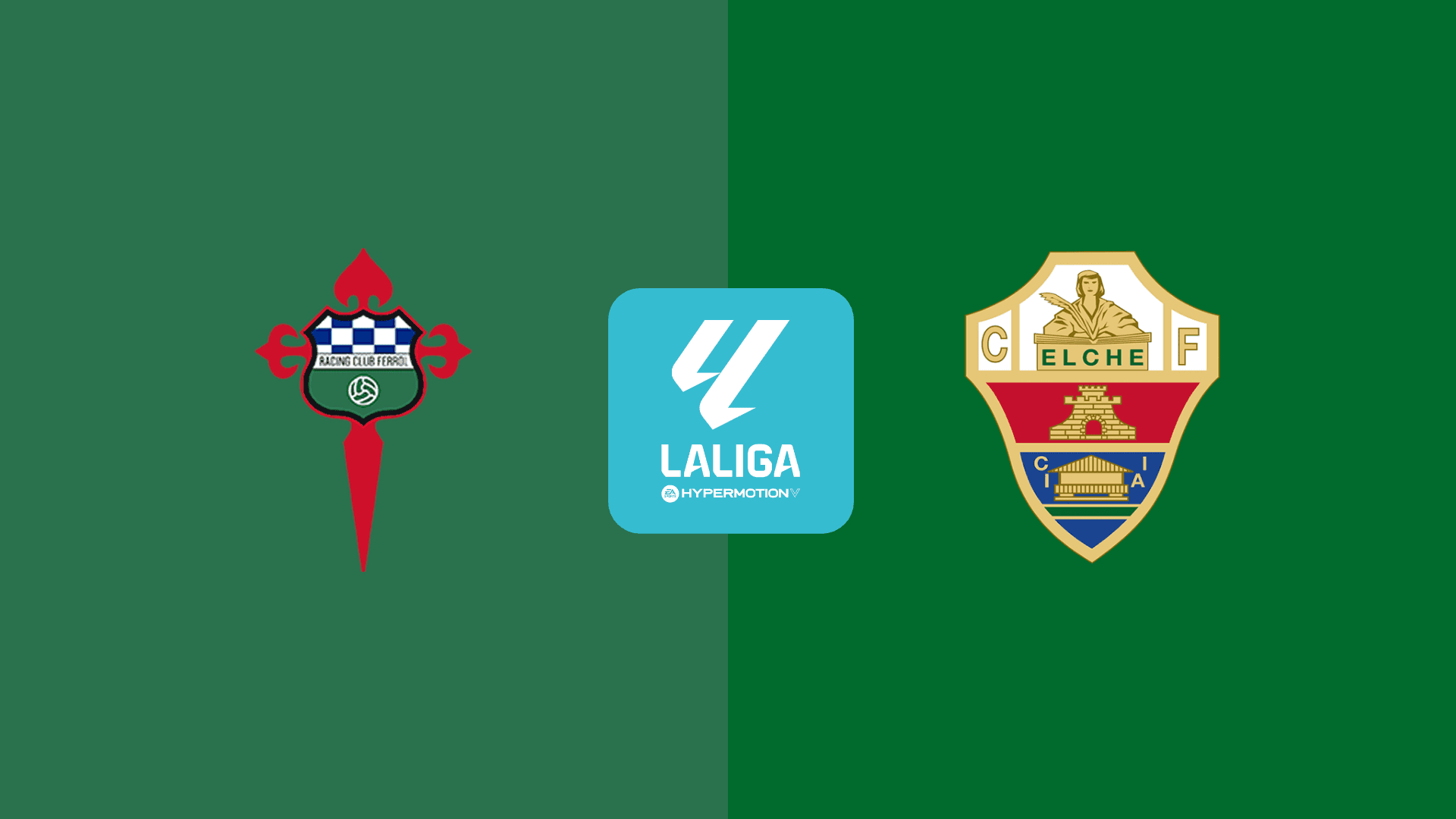 Ferrol vs Elche Ferrol vs Elche