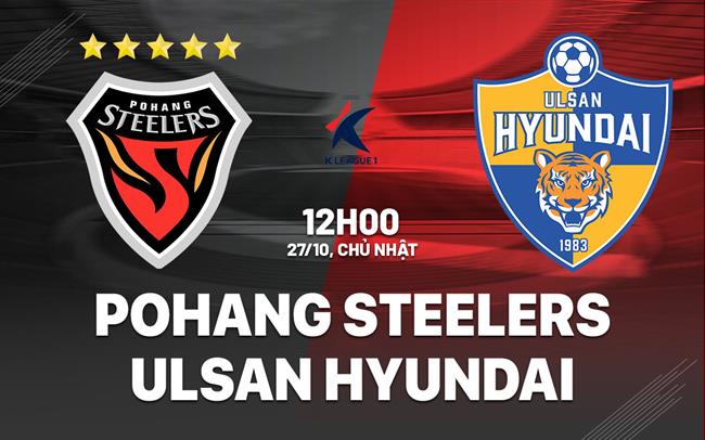 Pohang Steelers vs Ulsan Hyundai