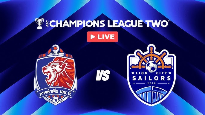 Port FC vs Lion City Sailors Port FC vs Lion City Sailors