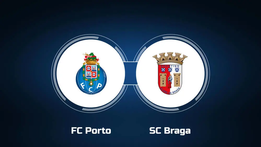 Porto vs Braga Porto vs Braga