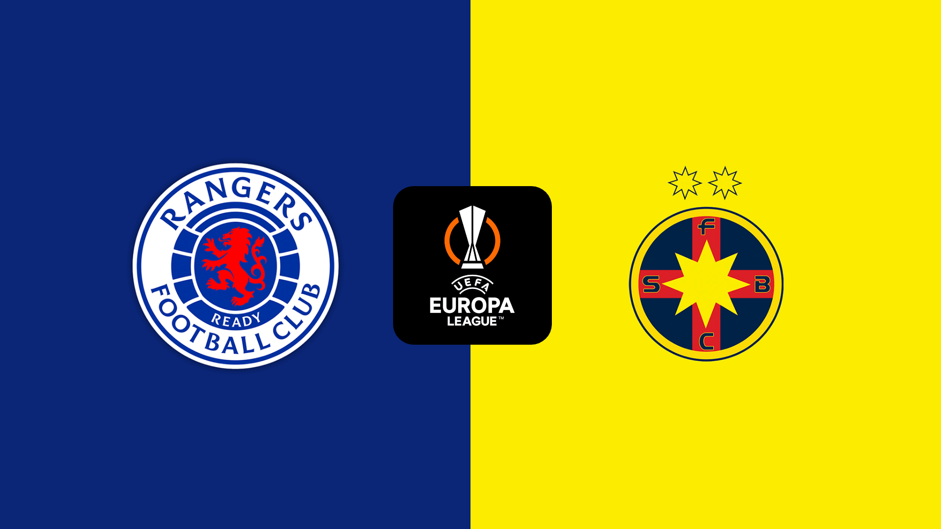 Rangers vs FCSB Rangers vs FCSB