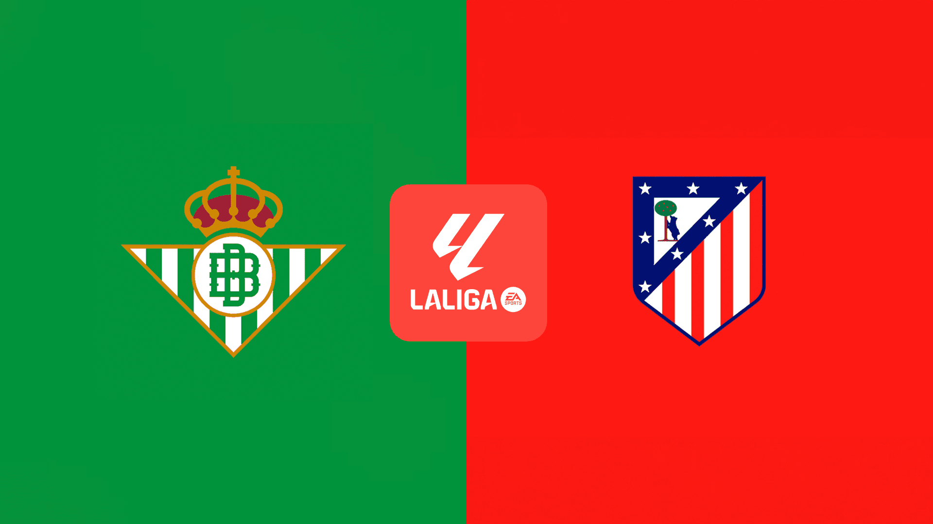 Real Betis vs Atletico Real Betis vs Atletico