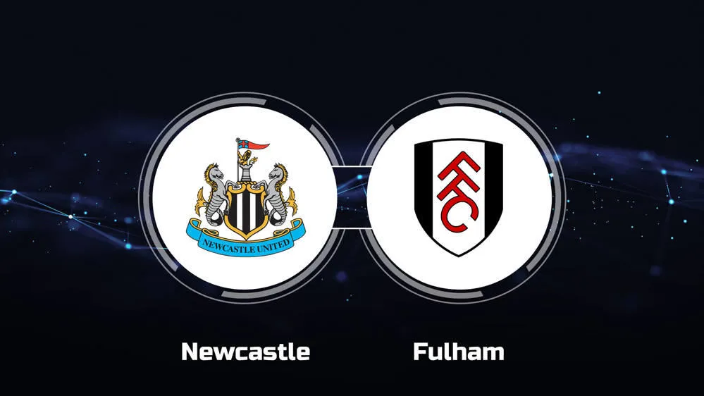 Newcastle vs Fulham Newcastle vs Fulham