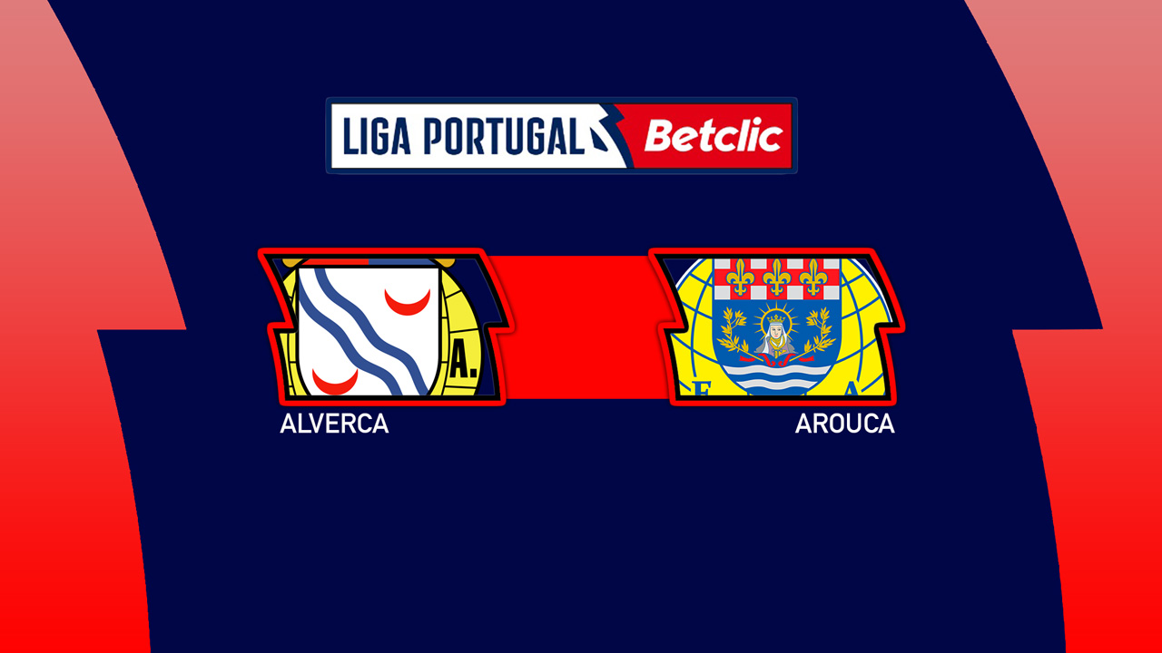 Alverca vs Arouca