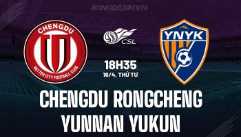 Chengdu Rongcheng vs Yunnan Yukun