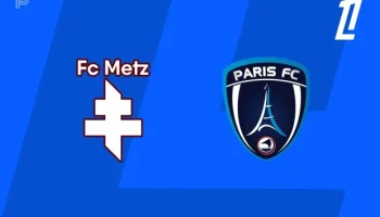 Metz vs Paris FC Metz vs Paris FC