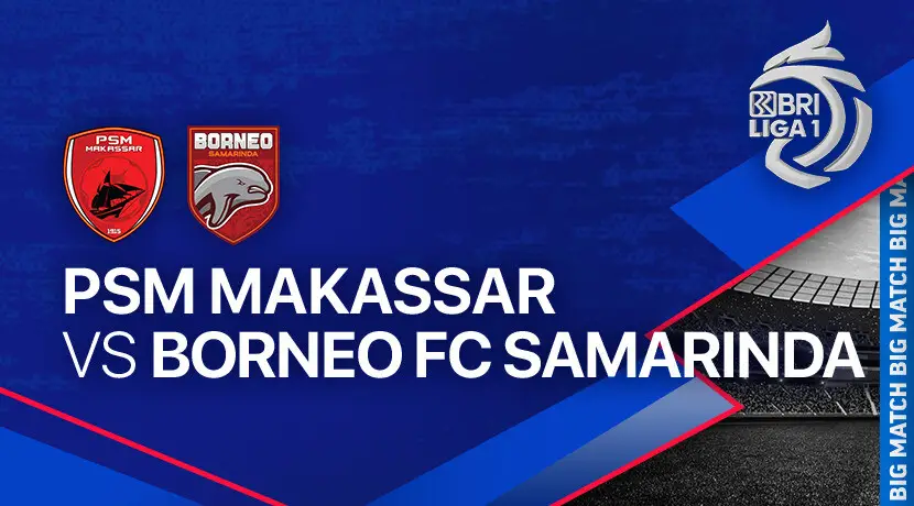 PSM Makassar vs Borneo FC PSM Makassar vs Borneo FC