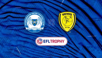 Peterborough vs Burton Albion Peterborough vs Burton Albion