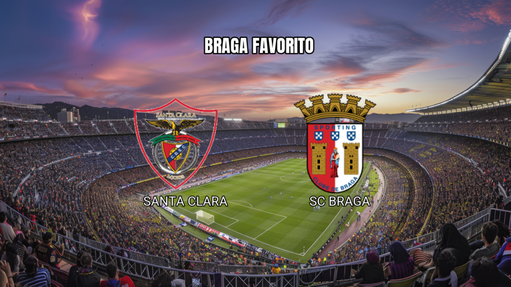 Santa Clara vs Braga