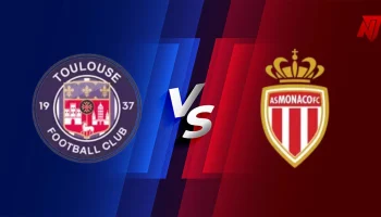 Toulouse vs Monaco