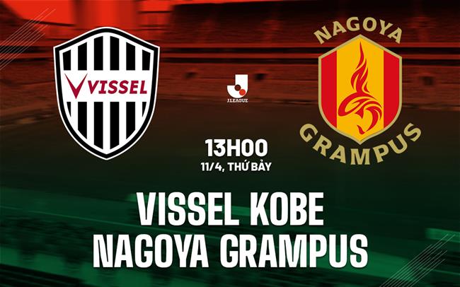 Vissel Kobe vs Nagoya