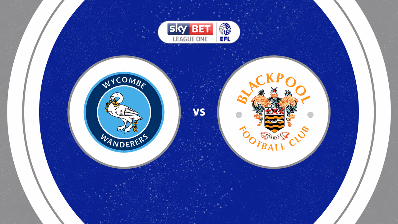 Wycombe vs Blackpool Wycombe vs Blackpool