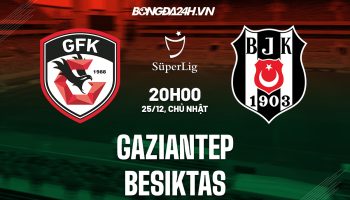 Gaziantep vs Besiktas