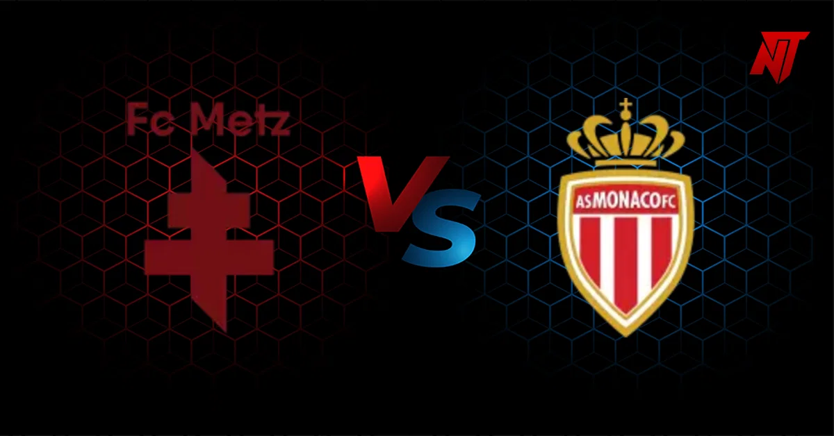 Metz vs Monaco