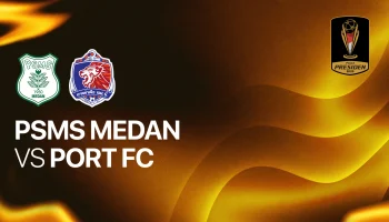 PSMS vs Port FC